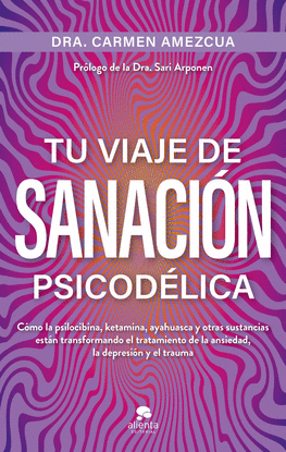 TU VIAJE DE SANACI�N PSICOD�LICA