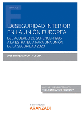 SEGURIDAD INTERIOR EN LA UNIN EUROPEA, LA