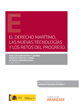 DERECHO MAR�TIMO, LAS NUEVAS TECNOLOG�AS Y LOS RETOS DEL PROGRESO