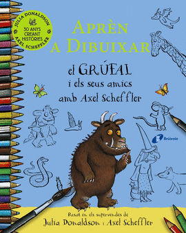 APR�N A DIBUIXAR EL GR�FAL I ELS SEUS AMICS AMB AXEL SCHEFFLER