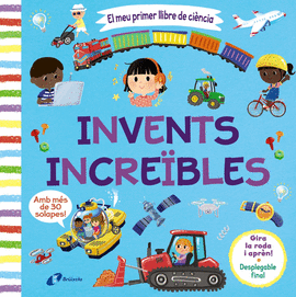 EL MEU PRIMER LLIBRE DE CI�NCIA. INVENTS INCRE�BLES