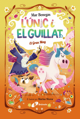 L'�NIC I EL GUILLAT, 3. EL GRAN MAG