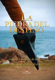 LA PIEDRA DEL DESTINO. EL GUARDIAN DE LAS FLORES II