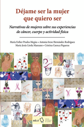 D�JAME SER LA MUJER QUE QUIERO SER