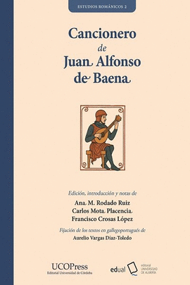 CANCIONERO DE JUAN ALFONSO DE BAENA TOMOS I Y II