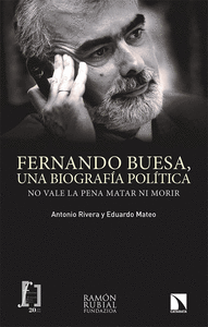 FERNANDO BUESA UNA BIOGRAFIA POLITICA