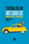 ESPA�A EN UN DOS CABALLOS