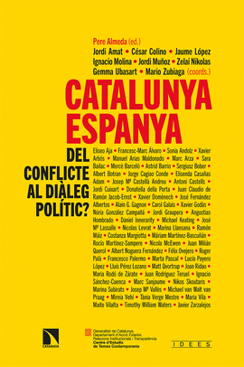 CATALUNYA-ESPANYA: DEL CONFLICTE AL DI�LEG POL�TIC
