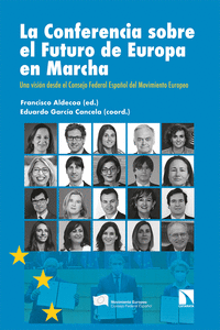 LA CONFERENCIA SOBRE EL FUTURO DE EUROPA EN MARCHA