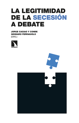 LA LEGITIMIDAD DE LA SECESI�N A DEBATE