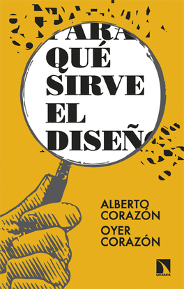 �PARA QU� SIRVE EL DISE�O?