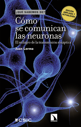 C�MO SE COMUNICAN LAS NEURONAS