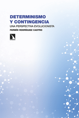 DETERMINISMO Y CONTINGENCIA