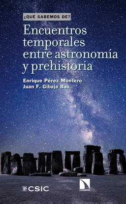 ENCUENTROS TEMPORALES ENTRE ASTRONOMA Y PREHISTORIA