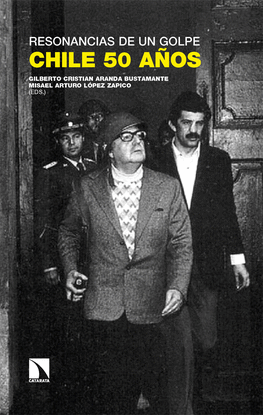 RESONANCIAS DE UN GOLPE: CHILE 50 A�OS