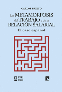 LAS METAMORFOSIS DEL TRABAJO Y DE LA RELACIN SALARIAL