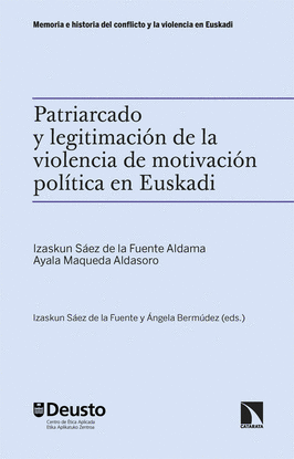 PATRIARCADO Y LEGITIMACI�N DE LA VIOLENCIA DE MOTIVACI�N POL�TICA EN EUSKADI