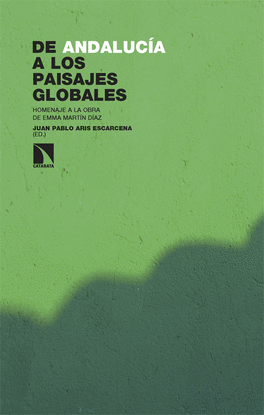 DE ANDALUC�A A LOS PAISAJES GLOBALES