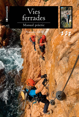 VIES FERRADES:MANUAL PRACTIC