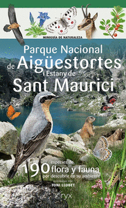 PARQUE NACIONAL DE AIG�ESTORTES I ESTANY DE SANT MAURICI