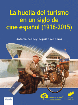LA HUELLA DEL TURISMO EN UN SIGLO DE CINE ESPAOL (1916-2015)
