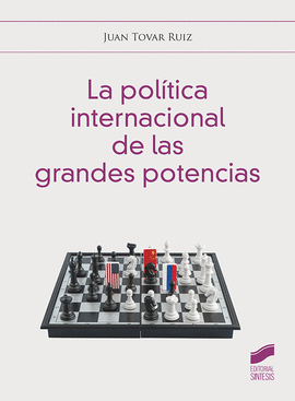 LA POLITICA DE LAS GRANDES POTENCIAS