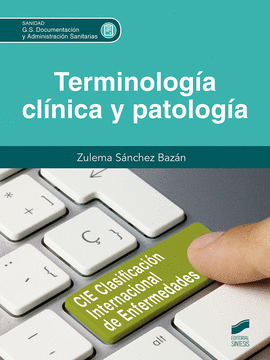 TERMINOLOGIA CLINICA Y PATOLOGICA