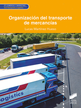 ORGANIZACIO�N DEL TRANSPORTE DE MERCANCI�AS
