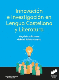 INNOVACION E INVESTIGACION EN LENGUA CASTELLANA Y LITERATURA