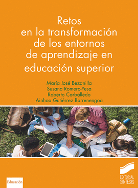 RETOS EN LA TRANSFORMACION DE LOS ENTORNOS DE APRENDIZAJE