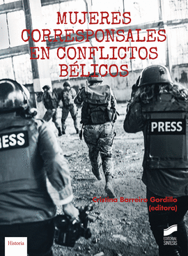 MUJERES CORRESPONSALES EN CONFLICTOS BELICOS