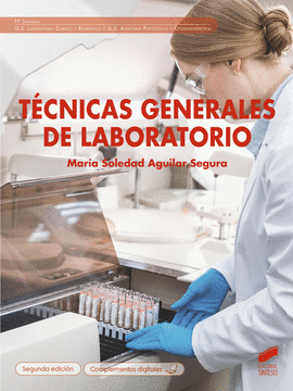 T�CNICAS GENERALES DE LABORATORIO (SEGUNDA EDICI�N)