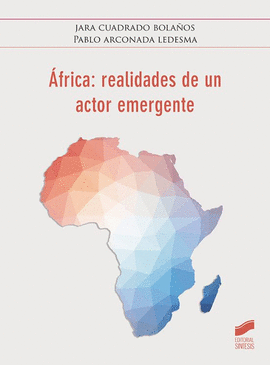�FRICA: REALIDADES DE UN ACTOR EMERGENTE