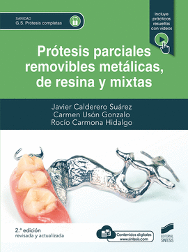 PRTESIS PARCIALES REMOVIBLES METLICAS, DE RESINA Y MIXTA (2 EDICIN REVISADA