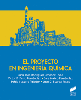EL PROYECTO EN INGENIER�A QU�MICA