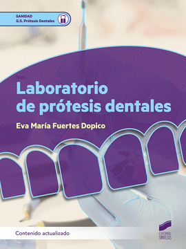 LABORATORIO DE PRÓTESIS DENTALES (CONTENIDO ACTUALIZADO)