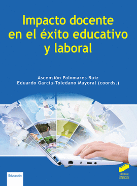 IMPACTO DOCENTE EN EL �XITO EDUCATIVO Y LABORAL