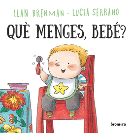 QU� MENGES, BEB�?