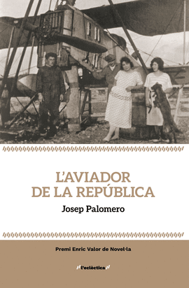 L'AVIADOR DE LA REPUBLICA
