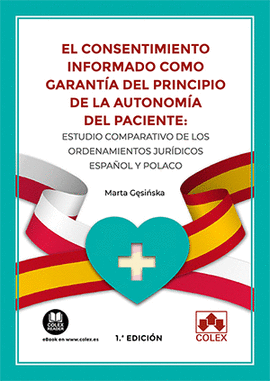 CONSENTIMIENTO INFORMADO COMO GARANTIA DEL PRINCIPIO DE LA AUTONO