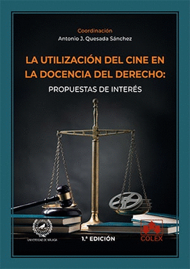 UTILIZACION DEL CINE EN LA DOCENCIA DEL DERECHO: PROPUESTAS DE IN