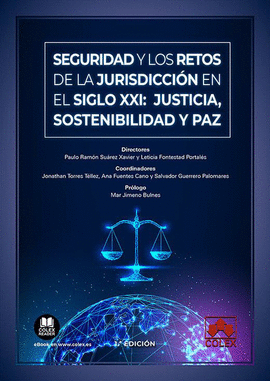 SEGURIDAD Y LOS RETOS DE LA JURISDICCION EN EL SIGLO XXI J