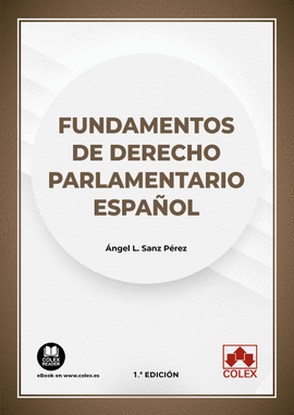FUNDAMENTOS DE DERECHO PARLAMENTARIO ESPA�OL