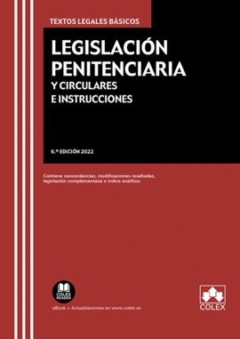 LEGISLACION PENITENCIARIA Y CIRCULARES E INSTRUCCIONESLEGIS