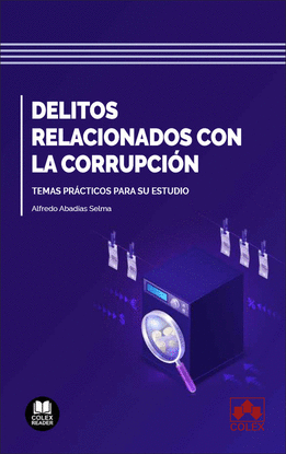 DELITOS RELACIONADOS CON LA CORRUPCI�N (+EBOOK)