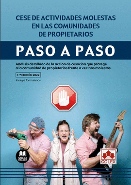 CESE DE ACTIVIDADES MOLESTAS EN COMUNIDADES DE PROPIETARIOS. PASO