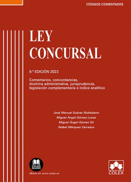 LEY CONCURSAL. COMENTARIOS, CONCORDANCIAS, DOCTRINA ADMINISTRATIV