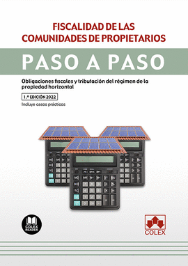 FISCALIDAD DE LAS COMUNIDADES DE PROPIETARIOS. PASO A PASO