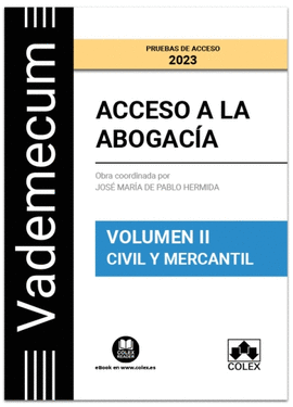 VADEMECUM ACCESO A LA ABOGAC�A. VOL. 2. PARTE ESPEC�FICA CIVIL-ME