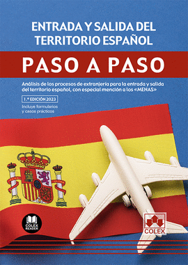 ENTRADA Y SALIDA DEL TERRITORIO ESPA�OL. PASO A PASO